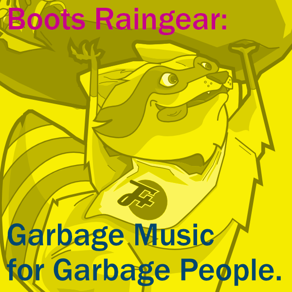 Garbage Music For Garbage People