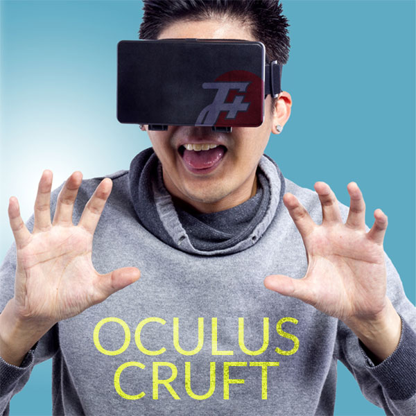 Oculus Cruft
