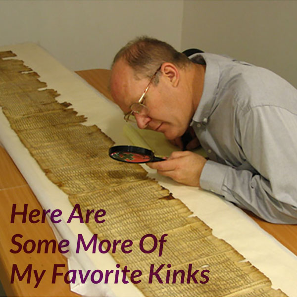 Here Are Some More Of My Favorite Kinks