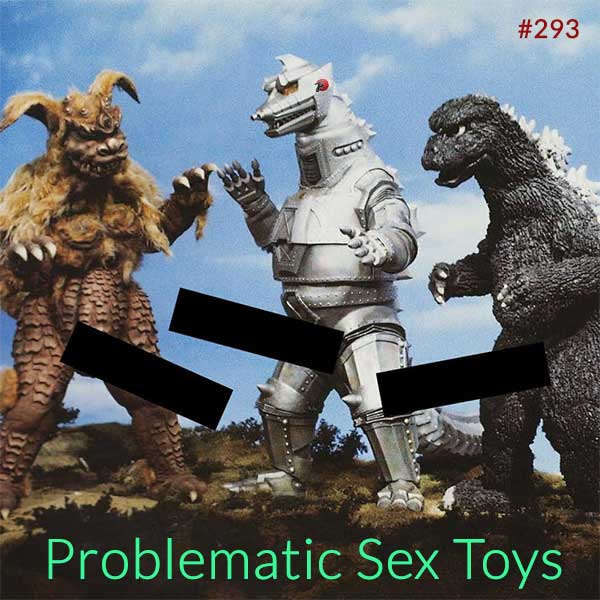Problematic Sex Toys