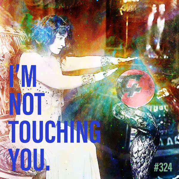 I'm Not Touching You