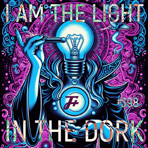 I Am The Light In The Dork