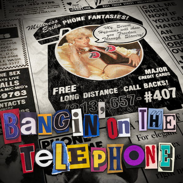 Bangin' On The Telephone