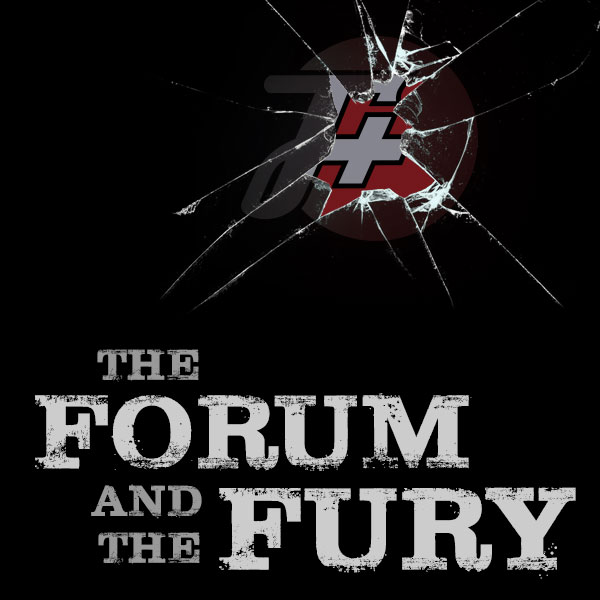 episode 202 : The Forum And The Fury