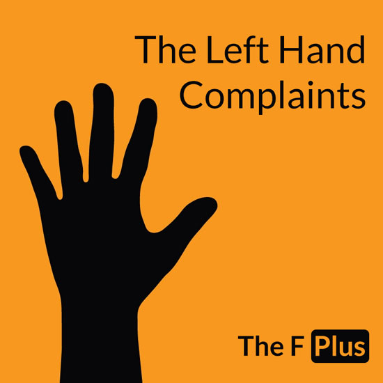 episode 222 : The Left Hand Complaints