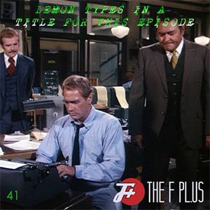 F Plus Episode 41