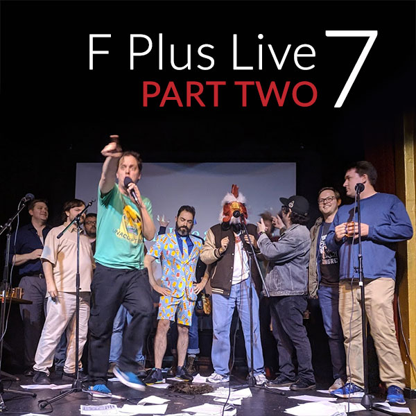 F Plus Episode live7b