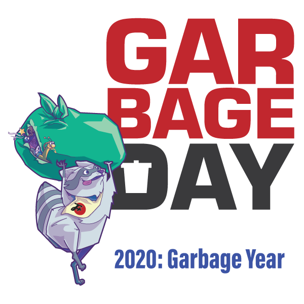 Garbage Day 2020: Garbage Year